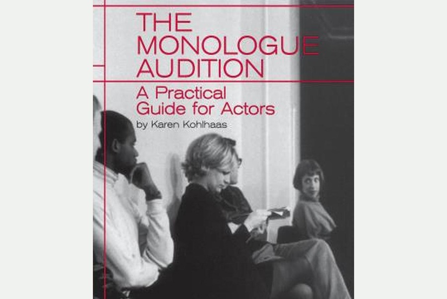 “The monologue audition” by Karen kohlhaas